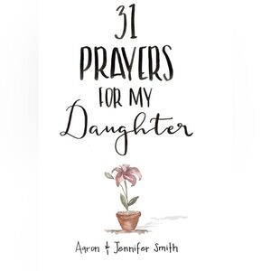 31 Prayers for My Daughter Paperback Book